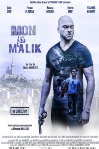 Мой сын Малик (2018)